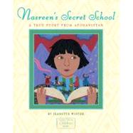 Nasreen's Secret School A True Story from Afghanistan
