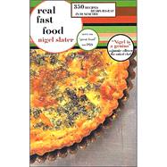 Real Fast Food 350 Recipes Ready-to-Eat in 30 Minutes