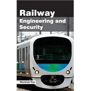 Railway Engineering and Security