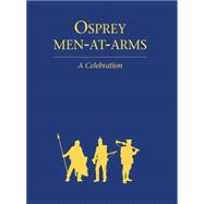 Osprey Men-At-Arms A Celebration