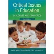 Critical Issues in Education: Dialogues and Dialectics