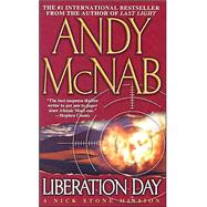 Liberation Day : A Nick Stone Mission