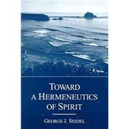 Towards a Hermeneutics of Spirit