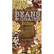 The Beans & Grains Bible,9781626864375