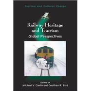 Railway Heritage and Tourism Global Perspectives