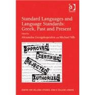 Standard Languages and Language Standards û Greek, Past and Present