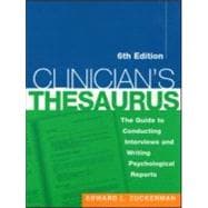 Clinician's Thesaurus, 6th Edition The Guide to Conducting Interviews and Writing Psychological Reports