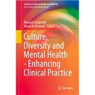 Culture, Diversity and Mental Health - Enhancing Clinical Practice