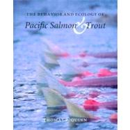 The Behavior And Ecology Of Pacific Salmon And Trout