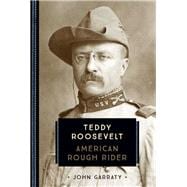 Teddy Roosevelt American Rough Rider