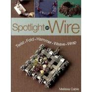 Spotlight On Wire