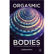 Orgasmic Bodies