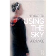 Using the Sky: a dance