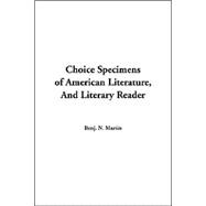 Choice Specimens Of American Literature And Literary Reader