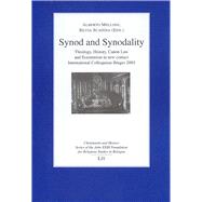 Synod and Synodality Theology, History, Canon Law and Ecumenism in new contact. International Colloquium Bruges 2003