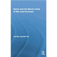 Sartre and the Moral Limits of War and Terrorism