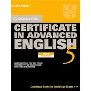 Cambridge Certificate in Advanced English 5 Student's Book with Answers: Examination Papers from the University of Cambridge ESOL Examinations