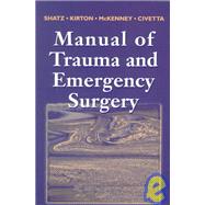 Manual of Trauma and Emergency Surgery