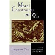 Moral Constraints on War Principles and Cases