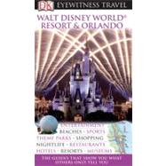 DK Eyewitness Travel Guide: Walt Disney World Resort  &  Orlando