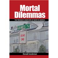 Mortal Dilemmas