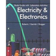 Electricity and Electronics: Study Guide With Laboratory Activities