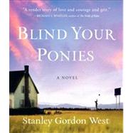 Blind Your Ponies