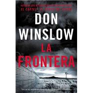 The Border / La Frontera (Spanish Edition)