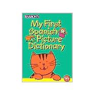 My First Spanish Picture Dictionary