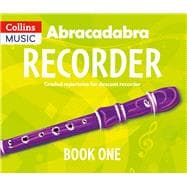 Abracadabra Recorder Book 1 (Pupil's Book) 23 Graded Songs and Tunes
