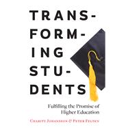 Transforming Students