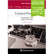 Criminal Procedure: Investigation and the Right to Counsel (Aspen Casebook) 4th Edition