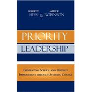 Priority Leadership Generating School and District Improvement through Systemic Change