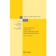 Variational Analysis And Generalized Differentiation I