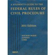 A Student's Guide to the Federal Rules of Civil Procedure 2011
