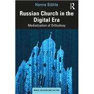 Russian Church in the Digital Era