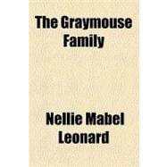 The Graymouse Family