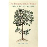 The Imagination of Plants