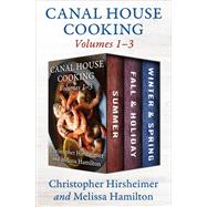 Canal House Cooking Volumes 1–3