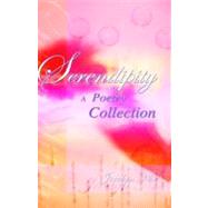 Serendipity : A Poetry Collection