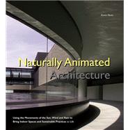 Naturally Animated Architecture