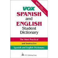 Spanish and English Student Dictionary : The Most Practical and Instructive Spanish and English Dictionary
