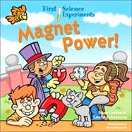 First Science Experiments: Magnet Power!