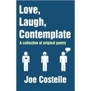 Love, Laugh, Contemplate