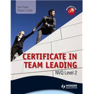 Level 2 Nvq Certificate in Team Leading (Qcf)