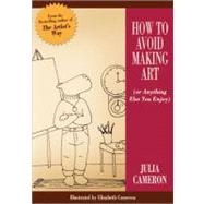 How to Avoid Making Art