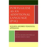 Portuguese as an Additional Language (PAL) Research-Informed Pedagogical Approaches