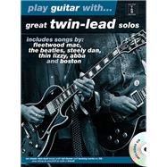 Play Guitar With Great Twin-lead Solos