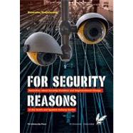 For Security Reasons : Narratives about Security Practices and Organizational Change in the Dutch and Spanish Railway Sector