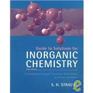 Solutions Manual for Inorganic Chemistry, Third Edition